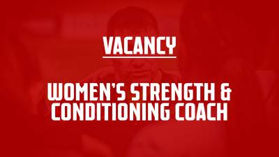VACANCY | WOMEN'S STRENGTH & CONDITIONING COACH